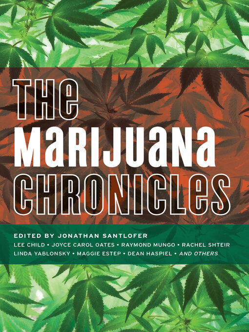 Title details for The Marijuana Chronicles by Jonathan Santlofer - Available
